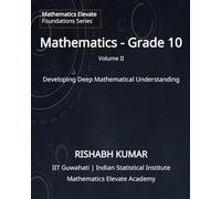 Mathematics for Grade 10 (Volume 2): Trigonometry, Advanced Geometry, Mensuration, Statistics and Mathematical Reasoning