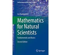 Mathematics for Natural Scientists: Fundamentals and Basics