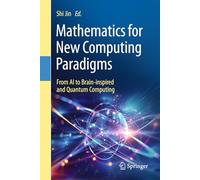 Mathematics for New Computing Paradigms: From AI to Brain-inspired and Quantum Computing