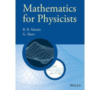 Mathematics for Physicists-Martin, Brian R.-Copertina flessibile