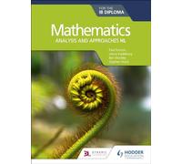 Mathematics for the IB Diploma: Analysis and Approaches HL