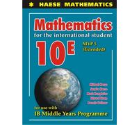 Mathematics for the International Student 10E: MYP 5 Extended (10th Edition)