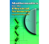 Laurent Schwartz Mathematics for the Physical Sciences (Tascabile)