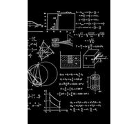 Mathematics Geometry and Physics Equations Inspired Theme Cover Lined Softcover 6'' x 9'' Notebook / Journal 120 pages