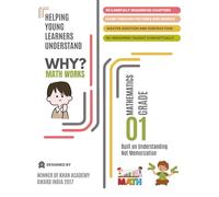 Mathematics Grade 01 | Concept-Based Math Workbook: Helping Young Learners Understand Why Math Works - Not Just How