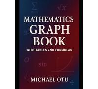 Mathematics Graph Book With Tables And Formulas