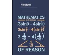 Mathematics Is The Music Of Reason With Trigonometric And Fraction Equations On Slate Navy Cover: Math Inspiration Gift