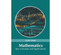 Mathematics: Key Concepts and Applications (Copertina rigida)