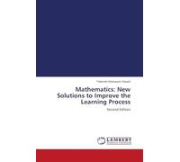 Mathematics: New Solutions to Improve the Learning Process: Second Edition