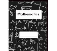 Mathematics Notebook Graph Paper Notebook: for kids and students