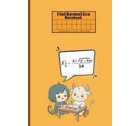 Mathematics Notebook: Math Notebook for school, everyday use, notes, to-do-list, journal, adult and teens