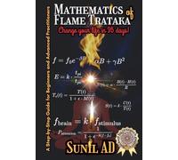 Mathematics Of Flame Trataka: Change your life in 36 days
