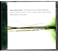 Mathematics of Resonant Bodies by John Luther Adams (2011-03-15)