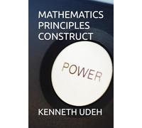 MATHEMATICS PRINCIPLES CONSTRUCT