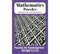 Mathematics Puzzle Book: Puzzle with Easy to Read Print about Mathematics For Kindergarten| 6X9 inches, 30 pages | 10+ Puzzles...Gifts for Vacation, Holiday and Free Times