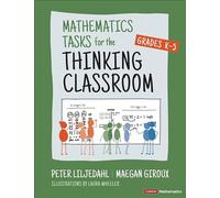 Mathematics Tasks for the Thinking Classroom, Grades K-5