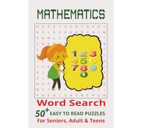 Mathematics Word Search Puzzle Book: Word Searches with Easy to Read Print about Math Word Search Puzzle Book, Science Terminology, Math Word Search ... …Gift for Vacations, Holidays and Free Times