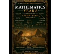 Mathematics Year 8: Through the Ancient Egypt