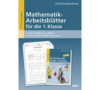 Mathematik-Arbeitsblätter für die 1. Klasse: Kopiervorlagen zum Buch »So lernen alle Kinder rechnen«