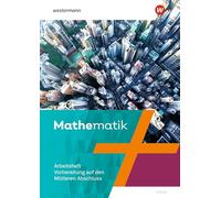 Mathematik. Arbeitsheft Vorbereitung Mittlerer Abschluss. Für Hessen: Ausgabe 2022