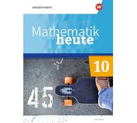 Mathematik heute 10. Schulbuch. Für Sachsen: Ausgabe 2020