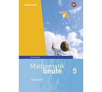 Mathematik heute - Ausgabe 2018 für Sachsen-Anhalt: Arbeitshe (Copertina rigida)