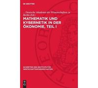 Mathematik und Kybernetik in der Ökonomie, Teil I (Copertina rigida)