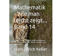 Mathematik - Wie man leicht zeigt... Band 14