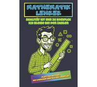 Mathematiklehrer: Realität ist mir zu komplex. Ich bleibe bei den Zahlen.: Lustiges Notizbuch für Mathelehrer / 150 karierte Seiten / 6x9 Zoll (ca. ... Geschenkidee für Mathematiker & Zahlen-Fans