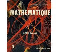 Mathematique. 3e. serie rouge.