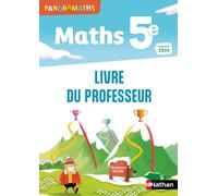Mathématiques 5e Panoramaths: Livre du Professeur