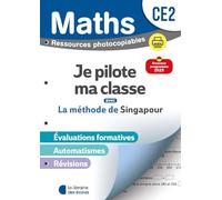 Mathématiques CE2 Méthode de Singapour: Je pilote ma ichier photocopiable