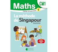 Mathématiques CM1 Méthode de Singapour: Cahier d'exercices 1
