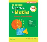 Mathématiques CM2 Cycle 3 Le Nouvel A portée de maths: Cahier d'activités