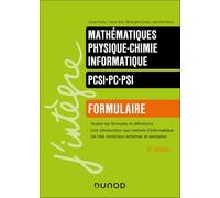Mathématiques, Physique-chimie, Informatique PCSI-PC-PSI: Formulaire