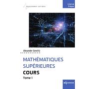 Mathématiques supérieures: Tome 1, Cours: 0