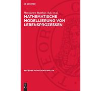 Mathematische Modellierung Von Lebensprozessen (Copertina rigida)