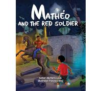 Mathéo and The Red Soldier
