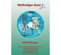 Mathetiger Basic 3 Version 2.0. CD-ROM. Bayern: 6 Übungen aus der CD-ROM Mathetiger 1/2 Homeversion. 3. Schuljahr