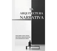 Matheus Martins Soares La arquitectura narrativa (Tascabile)