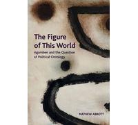 Mathew Abbott The Figure of This World (Tascabile) Crosscurrents