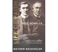 Mathew Backhole Rees Howells, Life of Faith, Intercession, Sp (Copertina rigida)
