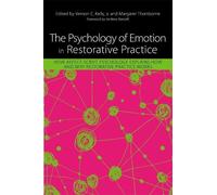 Mathew Casey The Psychology of Emotion in Restorative Practice (Tascabile)