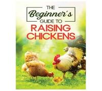 Mathew Chandler Raising Chickens for Beginners (Tascabile)