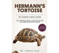Mathew Howe Hermann's Tortoise Pet Owners Guide (Tascabile)