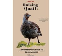 Mathew Jerry Raising Quail (Tascabile)