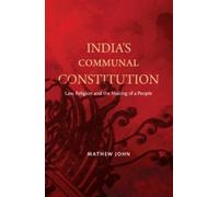 Mathew John India's Communal Constitution (Copertina rigida)