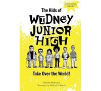 Mathew Klickste The Kids of Widney Junior High Take Over the (Copertina rigida)