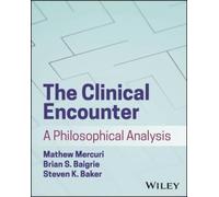 Mathew Mercuri Brian S. Baigrie Steven K. Bake The Clinical Encounte (Tascabile)