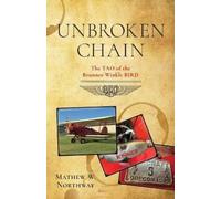 Mathew W Northway Unbroken Chain (Tascabile)